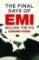 The Final Days Of EMI : Selling the Pig The Final Days Of EMI : Selling the Pig