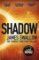 Shadow : The explosive race against time thriller