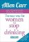 Easy Way for Women to Stop Drinking