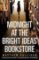Midnight at the Bright Ideas Bookstore Midnight at the Bright Ideas Bookstore