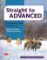 Straight to Advanced: Student´s Book Pack without Key Straight to Advanced: Student´s Book Pack without Key