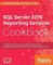 SQL Server 2016 Reporting Services Cookbook SQL Server 2016 Reporting Services Cookbook