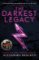 A Darkest Minds 04: The Darkest Legacy A Darkest Minds 04: The Darkest Legacy