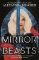 Silver in the Bone: The Mirror of Beasts Silver in the Bone: The Mirror of Beasts