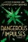 Naturals: The Naturals: Dangerous Impulses, Book 5 Naturals: The Naturals: Dangerous Impulses, Book 5