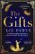 The Gifts: The captivating historical fiction novel - for fans of THE BINDING The Gifts: The captivating historical fiction novel - for fans of THE BINDING