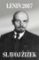 Lenin 2017: Remembering, Repeating, and Working Through Lenin 2017: Remembering, Repeating, and Working Through