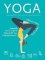 Yoga: Relaxation, Postures, Daily Routines Yoga: Relaxation, Postures, Daily Routines