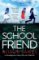 The School Friend The School Friend