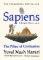 Sapiens: A Graphic History / The Pillars of Civilisation (Volume 2) Sapiens: A Graphic History / The Pillars of Civilisation (Volume 2)