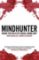 Mindhunter : Inside the FBI Elite Serial Crime Unit (Now A Netflix Series) Mindhunter : Inside the FBI Elite Serial Crime Unit (Now A Netflix Series)