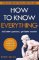 How to Know Everything How to Know Everything