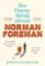 The Funny Thing about Norman Foreman The Funny Thing about Norman Foreman