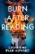 Burn After Reading Burn After Reading