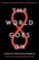 The World Goes On