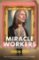 Miracle Workers Miracle Workers