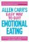 Allen Carr´s Easy Way to Quit Emotional Eating Allen Carr´s Easy Way to Quit Emotional Eating