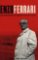 Enzo Ferrari: The definitive biography of Enzo Ferrari Enzo Ferrari: The definitive biography of Enzo Ferrari