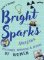 Bright Sparks Bright Sparks