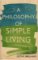 A Philosophy of Simple Living