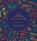 The Herbal Apothecary: Recipes, Remedies and Rituals