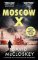 Moscow X Moscow X