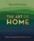 Art of Home: Interior inspiration for every home Art of Home: Interior inspiration for every home