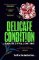 Delicate Condition Delicate Condition