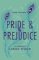 Pride and Prejudice : A Retelling Pride and Prejudice : A Retelling