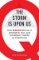 The Storm Is Upon Us: How QAnon Became a Movement, Cult, and Conspiracy Theory of Everythi The Storm Is Upon Us: How QAnon Became a Movement, Cult, and Conspiracy Theory of Everythi