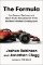 The Formula: How Rogues, Geniuses, and Speed Freaks Reengineered F1 into the World´s Faste The Formula: How Rogues, Geniuses, and Speed Freaks Reengineered F1 into the World´s Faste