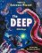 Extreme Planet: The Deep Extreme Planet: The Deep