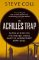 The Achilles Trap