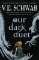 Monsters of Verity series - Our Dark Duet collectors hardback