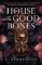 A House With Good Bones A House With Good Bones