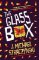 The Glass Box The Glass Box