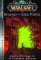 World of Warcraft: Beyond the Dark Portal World of Warcraft: Beyond the Dark Portal