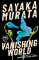 Vanishing World Vanishing World