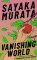Vanishing World