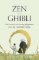 Zen and Ghibli Zen and Ghibli