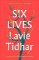 Six Lives
