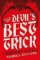 The Devil´s Best Trick The Devil´s Best Trick