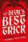 The Devil´s Best Trick The Devil´s Best Trick