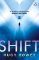Shift: The thrilling dystopian series, and the #1 drama in history of Apple TV (Silo) Shift: The thrilling dystopian series, and the #1 drama in history of Apple TV (Silo)