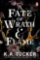 A Fate of Wrath and Flame: The sensational slow-burn enemies to lovers fantasy romance and A Fate of Wrath and Flame: The sensational slow-burn enemies to lovers fantasy romance and