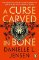 Curse Carved in Bone