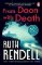 From Doon With Death: (A Wexford Case) The brilliantly chilling and captivating first Insp From Doon With Death: (A Wexford Case) The brilliantly chilling and captivating first Insp