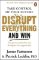Disrupt Everything Disrupt Everything
