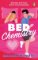 Bed Chemistry Bed Chemistry