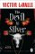 Devil in Silver Devil in Silver